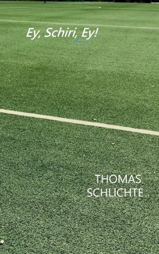 Ey, Schiri, Ey! von BoD – Books on Demand