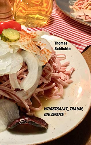 wurstsalat_traum, die Zweite von Books on Demand