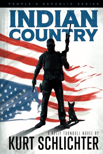 Indian Country (Kelly Turnbull/PEOPLE'S REPUBLIC, Band 2) von Amazon