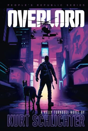 Overlord (Kelly Turnbull/PEOPLE'S REPUBLIC, Band 8)