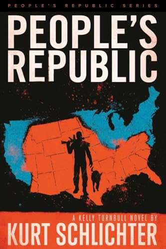 People's Republic (Kelly Turnbull/PEOPLE'S REPUBLIC, Band 1) von CREATESPACE