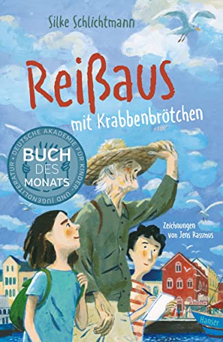 Reißaus mit Krabbenbrötchen: Buch des Monats der Deutschen Akademie für Kinder- und Jugendliteratur Reißaus mit Krabbenbrötchen: Buch des Monats der Deutschen Akademie für Kinder- und Jugendliteratur