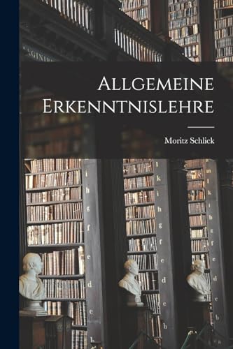 Allgemeine Erkenntnislehre