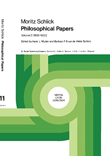 Moritz Schlick Philosophical Papers: Volume 1: (1909–1922) (Vienna Circle Collection, 11a, Band 1)