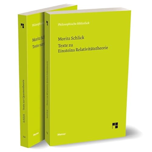 Texte zu Einsteins Relativitätstheorie/ Texte zur Quantentheorie (Philosophische Bibliothek)