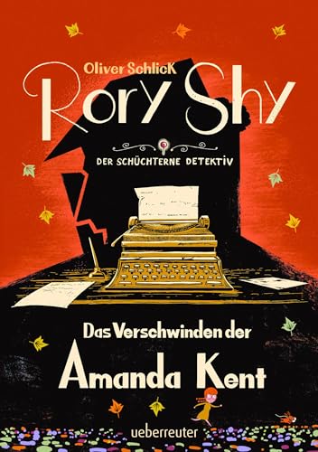 Rory Shy, der schüchterne Detektiv - Das Verschwinden der Amanda Kent (Rory Shy, der schüchterne Detektiv, Bd. 4)