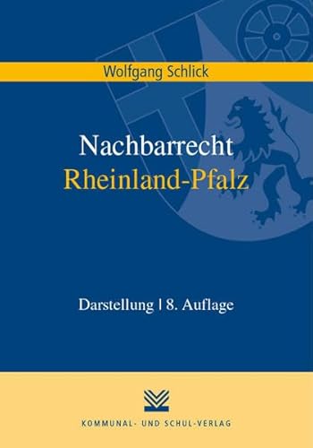 Nachbarrecht Rheinland-Pfalz: Darstellung