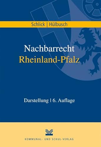 Nachbarrecht Rheinland-Pfalz: Darstellung