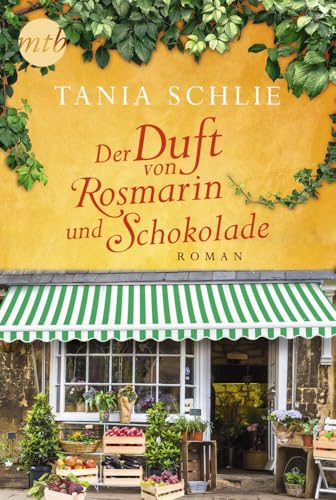 Der Duft von Rosmarin und Schokolade: Von der Spiegel-Bestsellerautorin Caroline Bernard Der Duft von Rosmarin und Schokolade: Von der Spiegel-Bestsellerautorin Caroline Bernard
