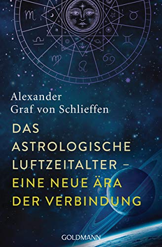 Das astrologische Luftzeitalter – eine neue Ära der Verbindung von Goldmann