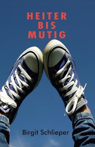 Heiter bis Mutig von Scholastika Verlag