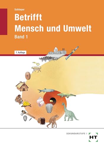 Betrifft Mensch und Umwelt - Band 1: Lehrbuch: Realschule 7./8. Schuljahr