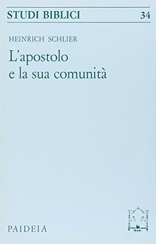 L'apostolo e la sua comunità (Studi biblici) von Paideia