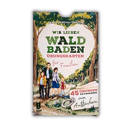 Wir lieben Waldbaden – Übungskarten für Familien: 45 Übungen am Karabiner zum Auffächern von LIPPLERBOOKZ Buchverlag