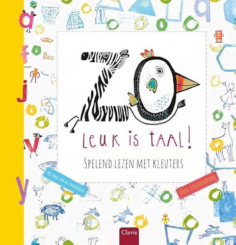 Zo leuk is taal! Spelend lezen met kleuters Zo leuk is taal! Spelend lezen met kleuters von Clavis