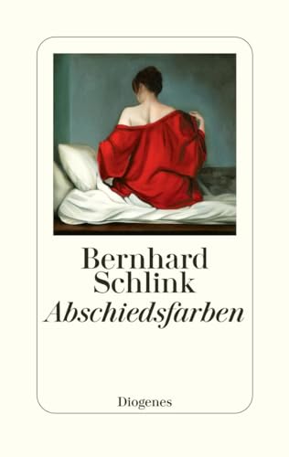 Abschiedsfarben: Geschichten von Diogenes Verlag AG