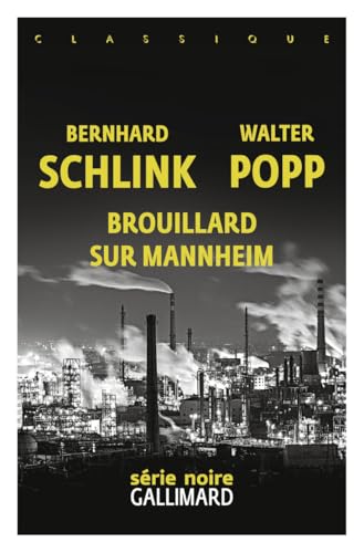 Brouillard sur Mannheim: Une enquête du privé Gerhard Selb Brouillard sur Mannheim: Une enquête du privé Gerhard Selb von GALLIMARD