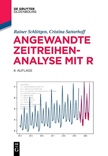 Angewandte Zeitreihenanalyse mit R (Lehr- und Handbücher der Statistik) von de Gruyter Oldenbourg