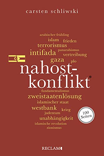 Nahostkonflikt. 100 Seiten (Reclam 100 Seiten) von Reclam, Philipp, jun. GmbH, Verlag
