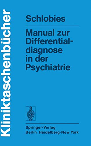 Manual zur Differentialdiagnose in der Psychiatrie (Kliniktaschenbücher)