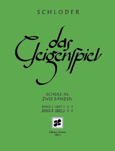 Das Geigenspiel: Schule in zwei Bänden. Band II/1. Violine. Lehrbuch.