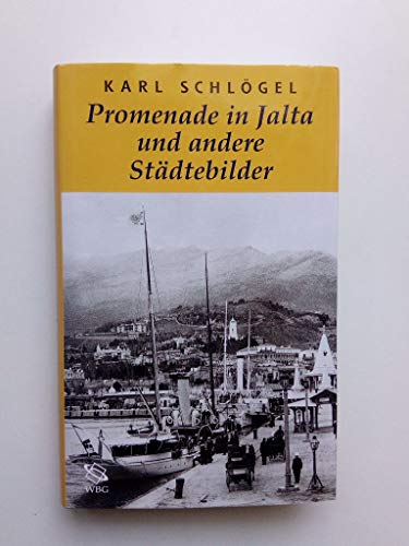 Promenade in Jalta: und andere Städtebilder Promenade in Jalta: und andere Städtebilder