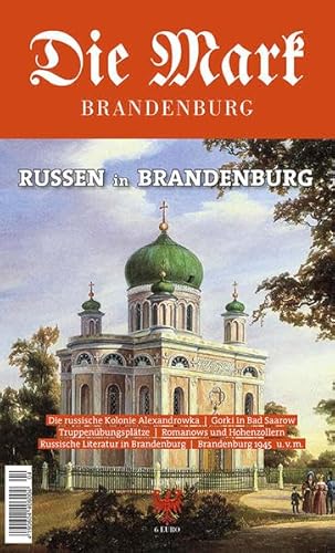Russen in Brandenburg (Die Mark Brandenburg)
