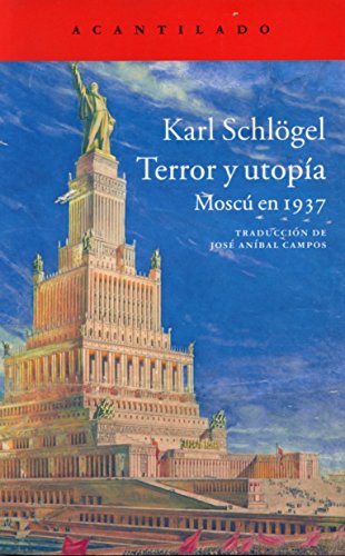 Terror y utopía (El Acantilado, Band 301) von Acantilado