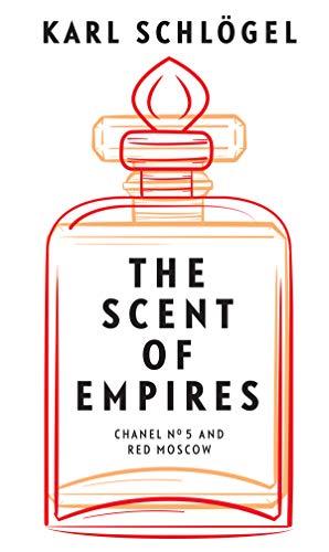 The Scent of Empires: Chanel No. 5 and Red Moscow