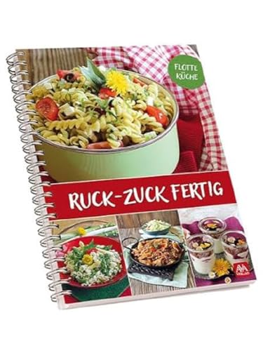 Ruck-Zuck-fertig Ruck-Zuck-fertig von AVA - Agrar Verlag