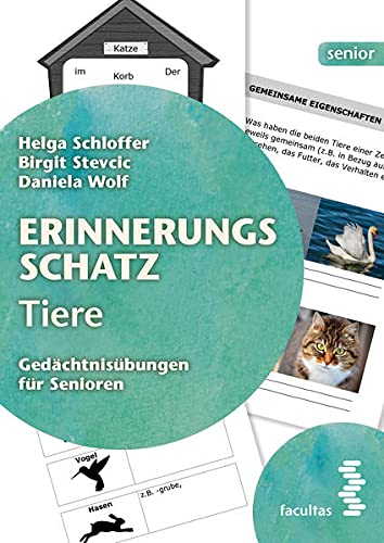 Erinnerungsschatz Tiere: Gedächtnisübungen für Senioren (facultas senior)