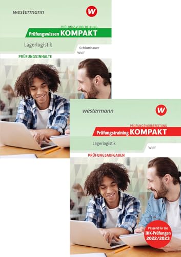 Prüfungsvorbereitung Prüfungswissen und Prüfungstraining KOMPAKT - Fachkraft für Lagerlogistik: Paket (Prüfungsvorbereitung Prüfungswissen KOMPAKT: Lagerlogistik) von Westermann Berufliche Bildung