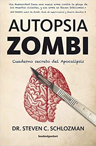 Autopsia zombi: Cuaderno secreto del apocalipsis (Narrativa, Band 374)