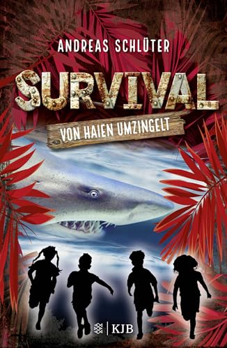 Survival - Von Haien umzingelt: Band 7 von FISCHER KJB