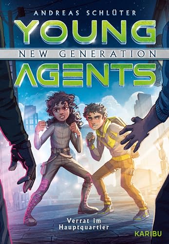 Young Agents – New Generation (Band 4) – Verrat im Hauptquartier: Action und Spannung für Jungs ab 11 Jahren