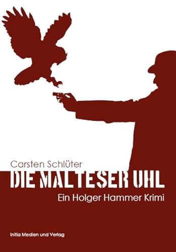 Malteser Uhl: Ein Holger Hammer Krimi