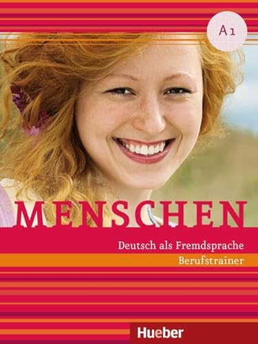 Menschen A1: Deutsch als Fremdsprache / Berufstrainer mit Audios online von Hueber Verlag