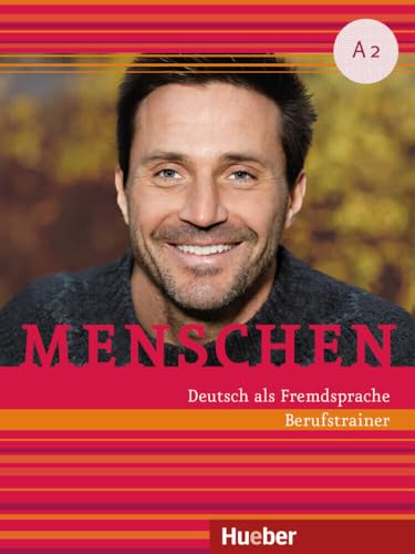 Menschen A2: Deutsch als Fremdsprache / Berufstrainer mit Audios online von Hueber