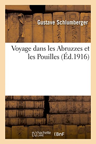 Voyage dans les Abruzzes et les Pouilles (Histoire)
