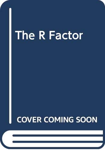 The R Factor