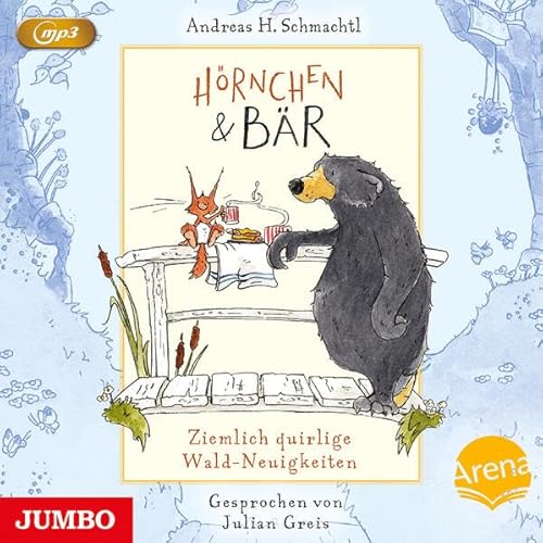 Hörnchen & Bär. Ziemlich quirlige Wald-Neuigkeiten: Band 2
