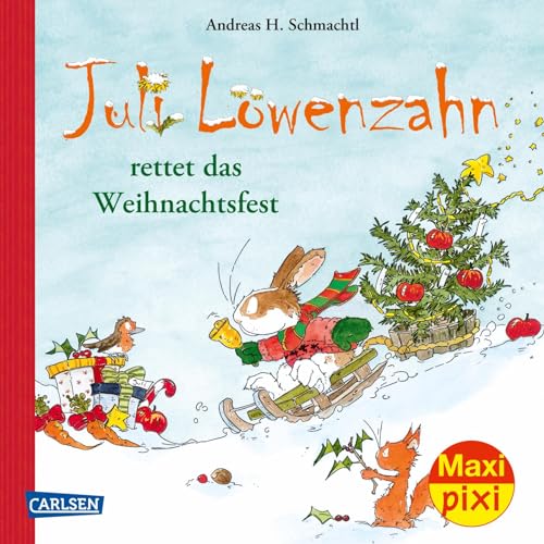 Maxi Pixi 385: VE 5: Juli Löwenzahn rettet das Weihnachtsfest (5 Exemplare) (385)