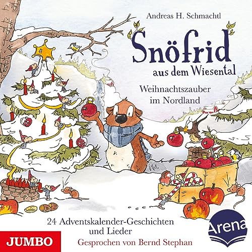 Snöfrid aus dem Wiesental. Weihnachtszauber im Nordland: 24 Adventskalender-Geschichten und Lieder von Jumbo