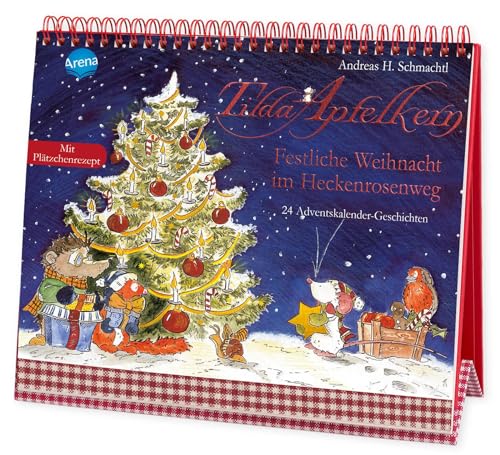 Tilda Apfelkern. Festliche Weihnacht im Heckenrosenweg. 24 Adventskalender-Geschichten: Ein Adventskalender zum Aufstellen ab 3 Jahren