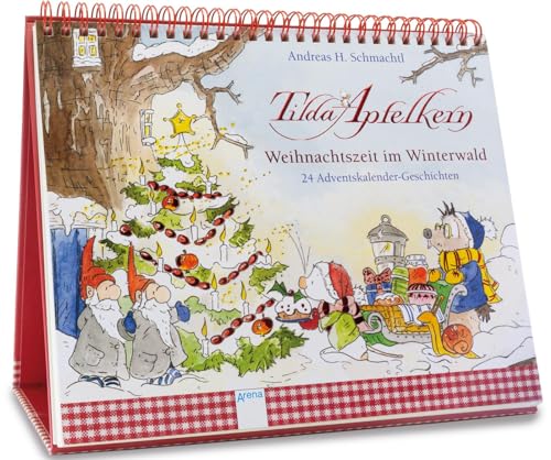 Tilda Apfelkern. Weihnachtszeit im Winterwald: 24 Adventskalender-Geschichten. Ein Adventskalender zum Aufstellen. Ab 3 Jahren von Arena Verlag GmbH