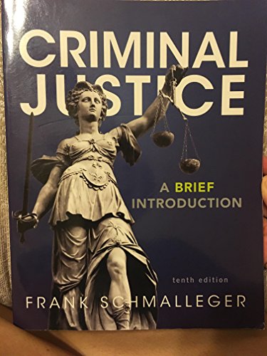 Criminal Justice: A Brief Introduction