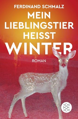 Mein Lieblingstier heißt Winter: Roman