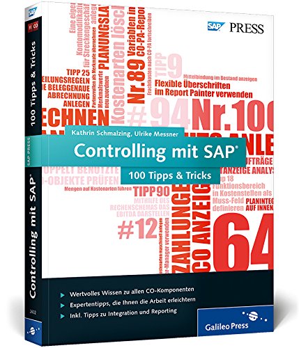 Controlling mit SAP - 100 Tipps u. Tricks: Die Expertentricks zu SAP CO (SAP PRESS)