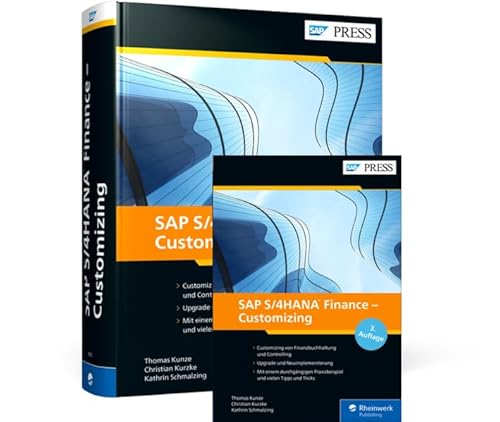 SAP S/4HANA Finance – Customizing SAP S/4HANA Finance – Customizing von Rheinwerk