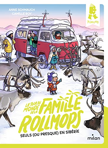 Le tour du monde de la famille Rollmops, Tome 04: Seuls (ou presque) en Sibérie